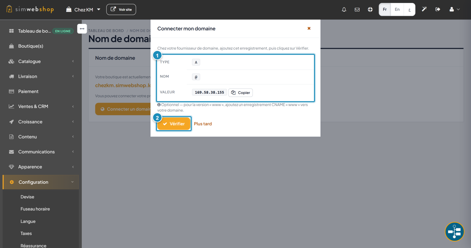 Assistant : enregistrement DNS type A / nom @ / valeur IP (repère 1), bouton Vérifier (repère 2)