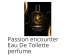 Longrich Eau de Toilette Homme – Rencontre Passion / Passion Encounter – 50 ml